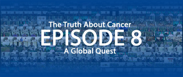 The Truth About Cancer: A Global Quest, Episode 8 Recap